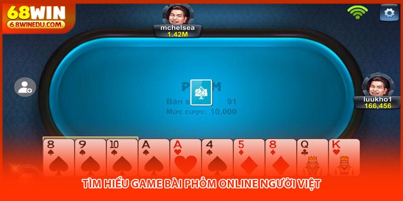 Tìm hiểu game bài phỏm online người Việt